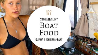 Simple Healthy Boat Food - Quinoa Egg Breakfast