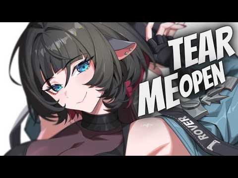 Nightcore - Tear Me Open