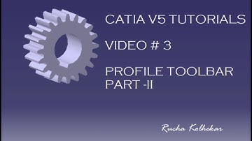 CATIA V5 TUTORIAL # 3 Profile Toolbar Part-II