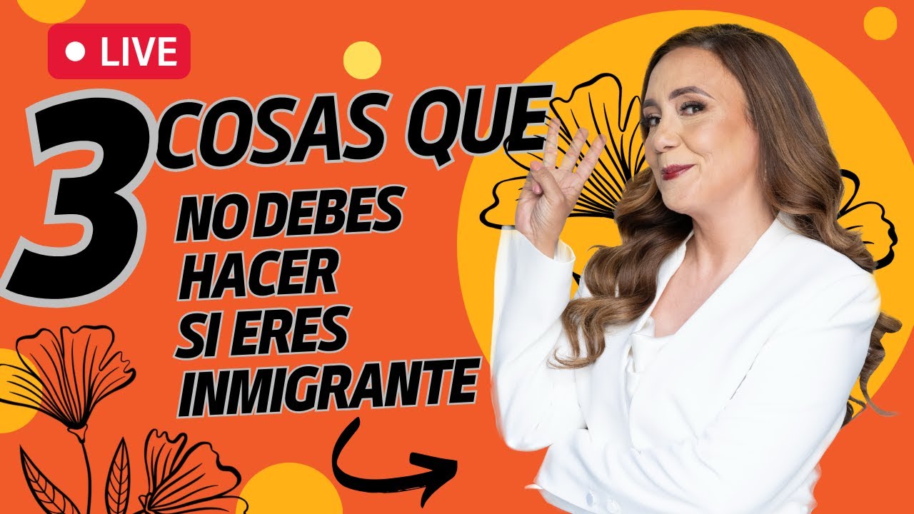 3️⃣ Cosas que no debes hacer en EEUU si eres inmigrante - Inmigrando ...