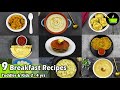 9 Indian Breakfast Recipes For Toddlers & Kids 2-4 Years | Weight Gain Foods For Toddlers
