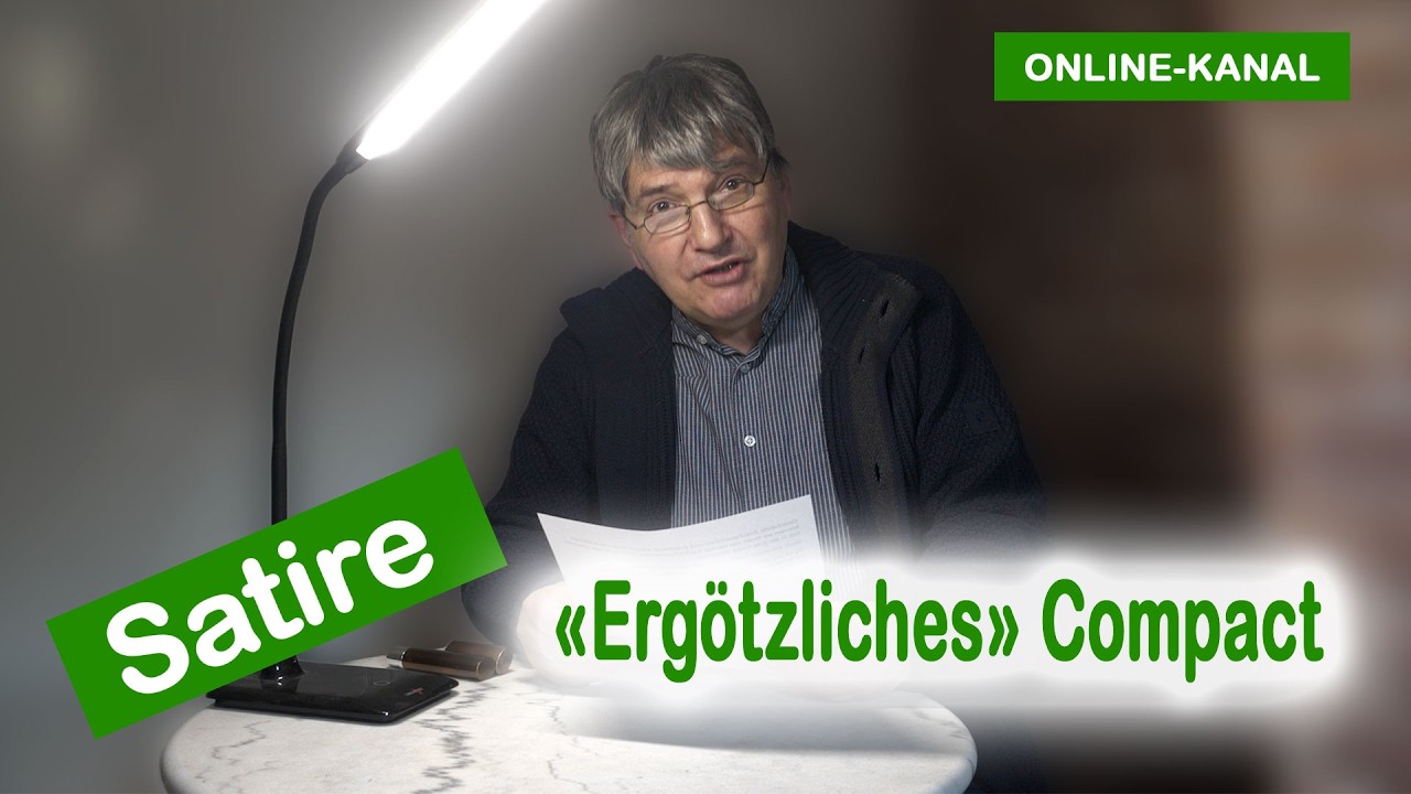 Satire: «Ergötzliches» Compact – Sendung vom 2. März 2026