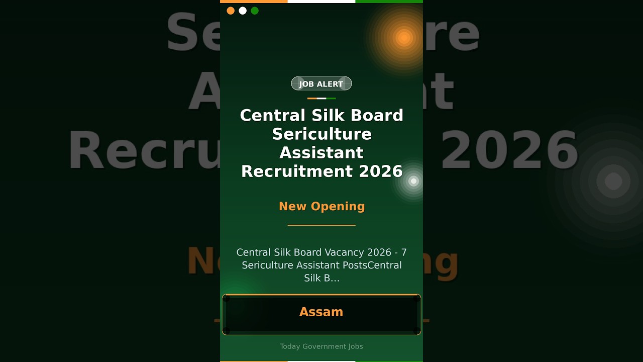 Central Silk Board Sericulture Assistant Recruitment 2026