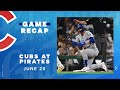 Game Highlights: Stroman Tosses 7th Straight Quality Start, Cubs Shut Out Pirates | 6/20/23