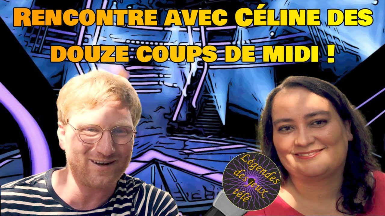 Rencontre avec la Queen Céline des « douze coups de midi » ! - YouTube