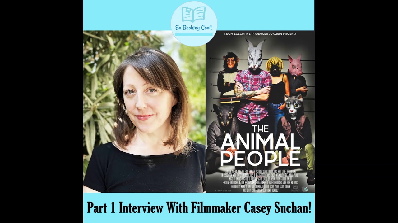 So Booking Cool: Filmmaker Casey Suchan (The Animal People) PART 1