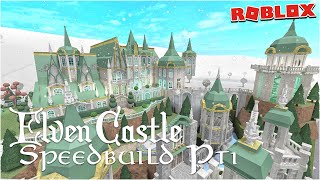 Elven Castle Speedbuild Part (1) | Bloxburg