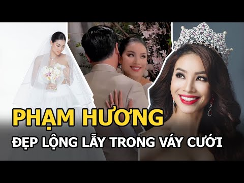 Video Phạm Hương chọn son đỏ, đẹp lộng lẫy trong váy cưới... - youtube