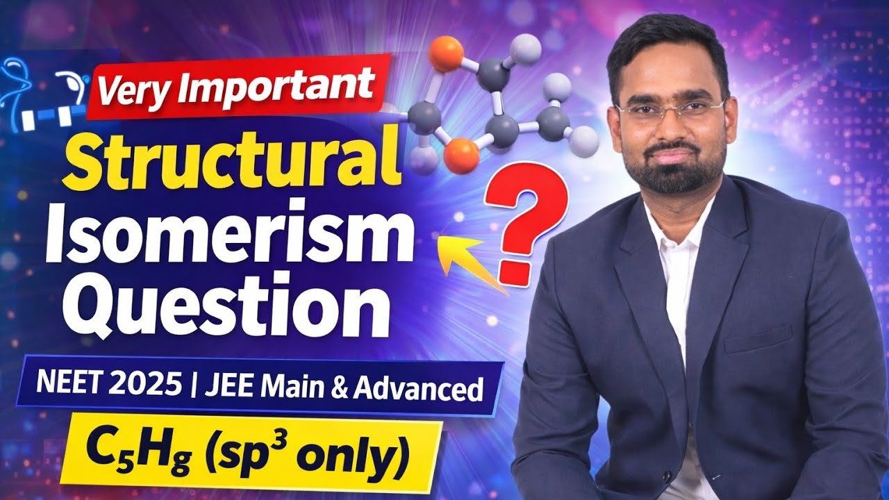 Very Important Structural Isomerism Question | NEET 2025  | JEE Main & Advanced | C₅H₈ (sp³ only) 