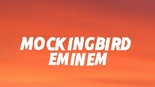 Eminem - Mockingbird (Lyrics)