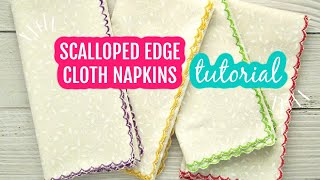 Scalloped Edge Cloth Napkins #scallopednapkins #vintagenapkins #napkintutorial