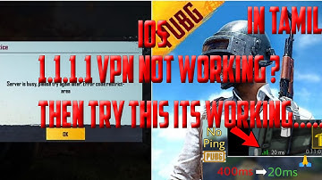 1.1.1.1 VPN NOT WORKING ON PUBG MOBILE FOR IOS | Service Code Error Fixed in Tamil |#PUBGMOBILE