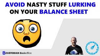 Balance Sheet Reconciliations flush out problems lurking beneath the numbers