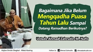 Belum Mengqadha Puasa Tahun Lalu Sampai Datang Ramadhan Berikutnya?