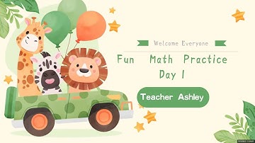 Age 7 Fun Math Practice Explanation of Day 1 Week 1