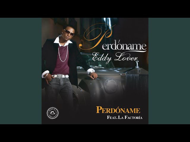 Perdóname