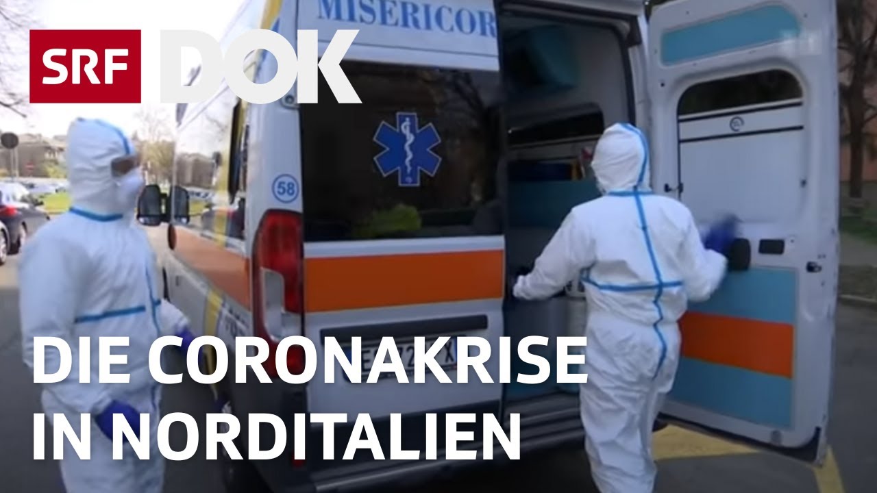 Die Coronakrise in Norditalien | Was lernt die Welt aus Italiens Corona-Drama? | Reportage | SRF