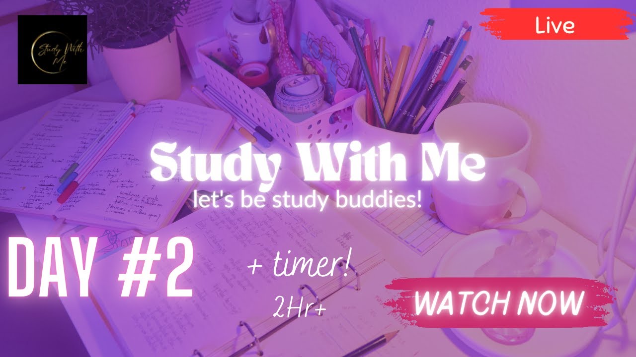Study With Me | Long Study Session | Live Class | Day #2 | - YouTube