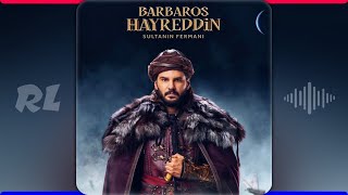 Barbaros Hayreddin Müzikleri - Jenerik Müziği