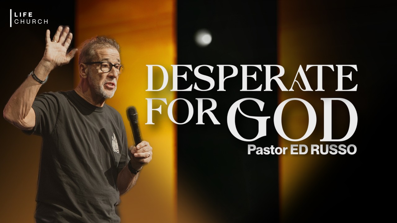 Pressing Beyond Casual Hunger to Passionate Desperation for God's Presence | Pastor Ed Russo