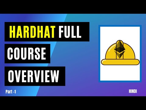 Hardhat Full Course