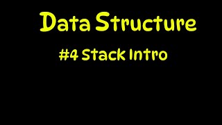 #4 Stack Intro ||  Data Structure with Python Tutorials