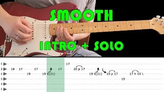 SMOOTH - Guitar lesson - Intro   solo with tabs (fast & slow) - Carlos Santana