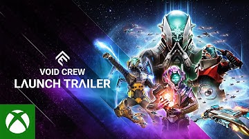 Void Crew Launch Trailer