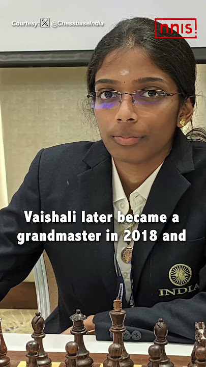 Vaishali Rameshbabu: Indian chess siblings become first brother