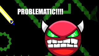 Geometry dash - Problematic 100%