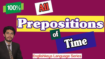 Prepositions of Time Complete Lecture