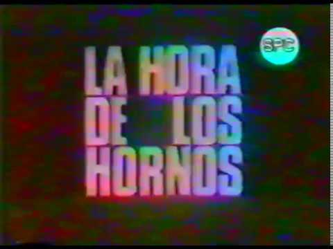 La Hora de los Hornos still