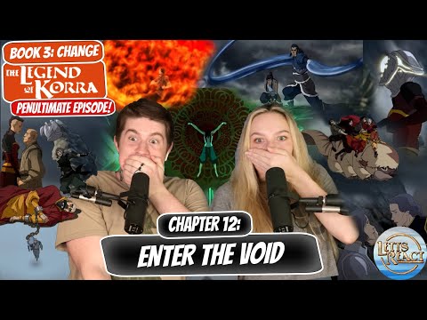 ZAHEER ENTERS THE VOID! | Legend of Korra Book 3 Reaction | Chapter 12, "Enter the Void"