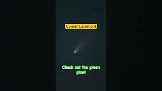 Check Out Comet Lemmon