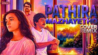 Pathiramazhayetho – Cover | Malayalam song Remix | Ulladakkam | Yesudas | Chitra