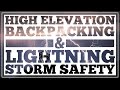 High Elevation Hiking Tips and Lightning Storm Protection - CleverHiker.com