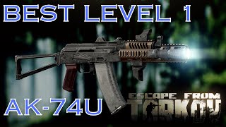 Best Level 1 Gun Build for Escape from Tarkov (AK-74U) - Patch 13.5