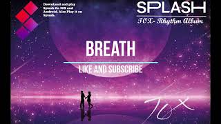 Breath- Rhythm Splash