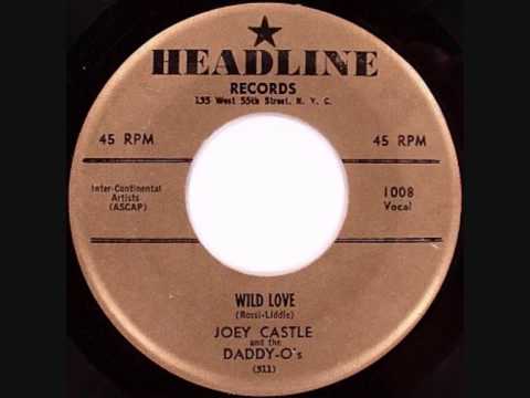 Joey Castle-Wild Love 1959