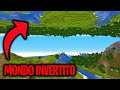 MINECRAFT MA IL MONDO È INVERTITO