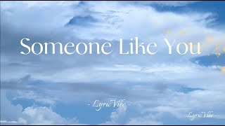Adele - Someone Like You (Lyrics)