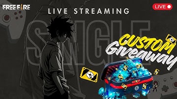 🎯 Free Fire Live | Playing with Subscribers 💥 | Custom Rooms + Giveaways | Single YT.