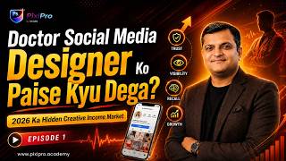 Doctor Social Media Designer Ko Paise Kyu Dega? 2026 Ka Hidden Creative Income Market.