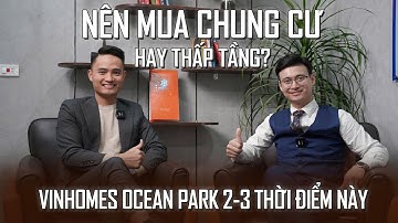 Thời Điểm Vàng 2025: Chung Cư Hay Liền Kề Vinhomes Ocean Park 2, 3 Đầu Tư Lời Nhất?
