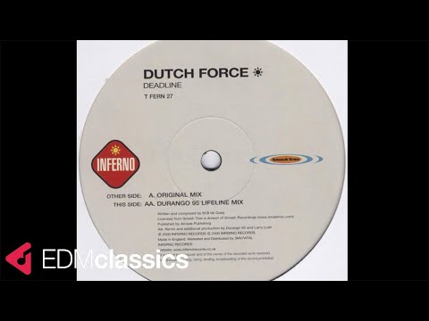 Dutch Force — Dutch Force - Deadline (Original Mix) (2000)