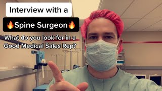 Asking Spine Surgeons what they look for in a good Medical Sales Rep 🔥🔥
