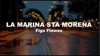 LA MARINA STA MORENA - Figa Flawas (lletra / letra)