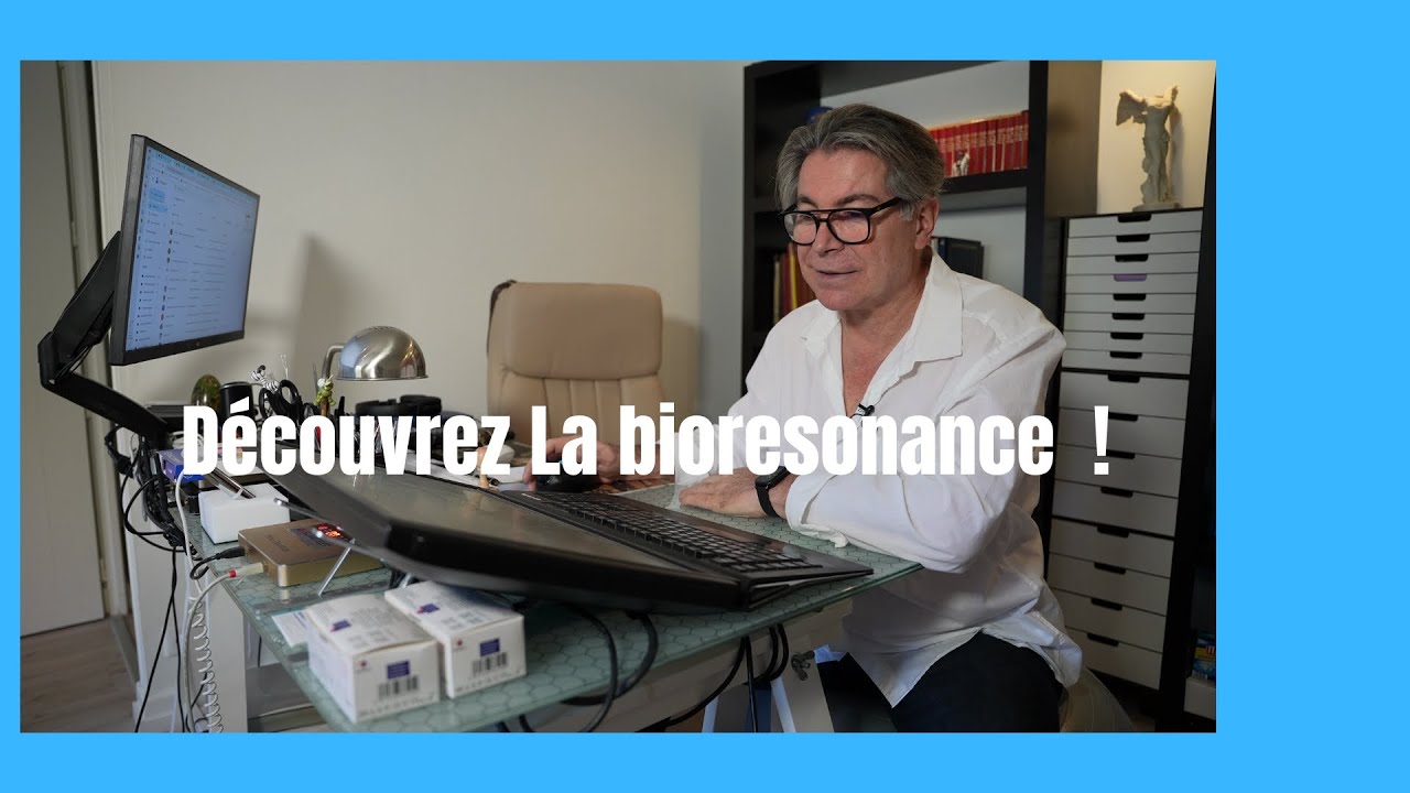 Découvrez la Biorésonance ! - YouTube