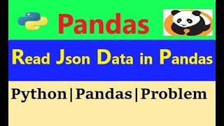 python read json|python read file|python pandas read json file |data analysis