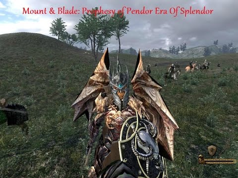 Mount & Blade: Prophesy of Pendor Era Of Splendor